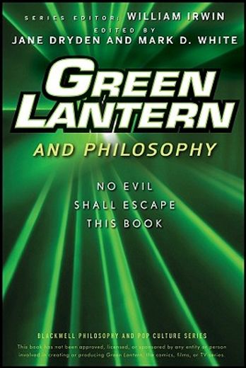 green lantern and philosophy,no evil shall escape this book