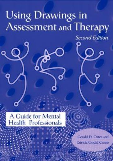 using drawings in assessment and therapy,a guide for mental health professionals