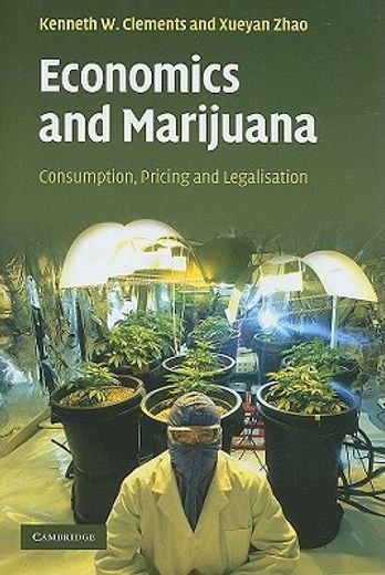 economics and marijuana,consumption, pricing and legislation