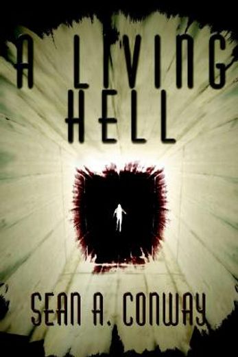 a living hell