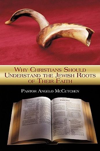 why christians should understand the jewish roots of their faith