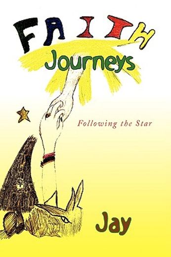 faith journeys,following the star