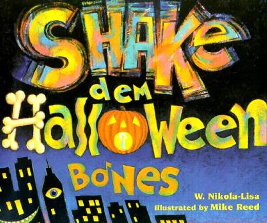 shake dem halloween bones (en Inglés)