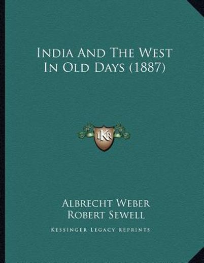 india and the west in old days (1887)