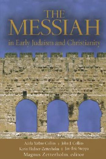 the messiah,in early jadaism and christianity