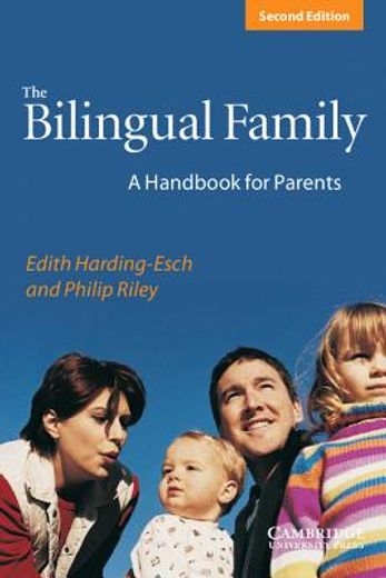 the bilingual family,a handbook for parents (en Inglés)