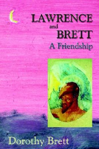 lawrence and brett,a friendship (in English)