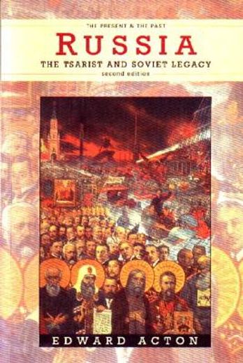 russia,the tsarist and soviet legacy