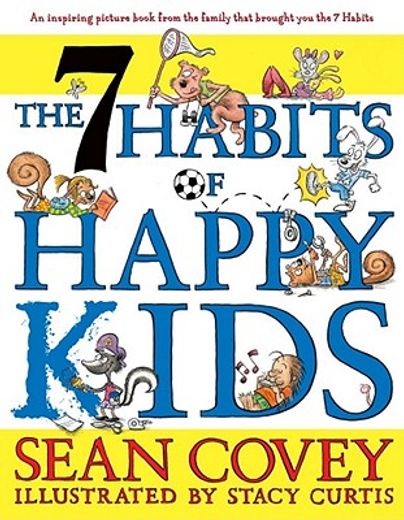 the 7 habits of happy kids (en Inglés)