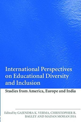 international perspectives on educational diversity and inclusion,studies from america, europe and india