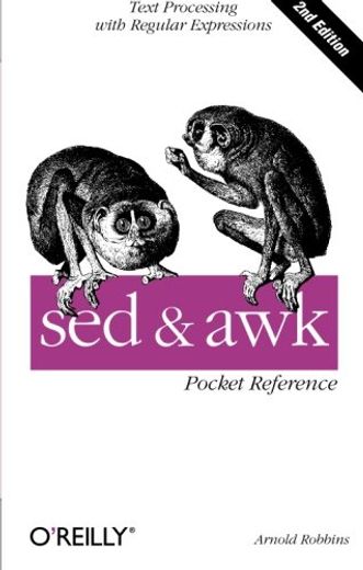 Sed and Awk: Pocket Reference, 2nd Edition (in English)