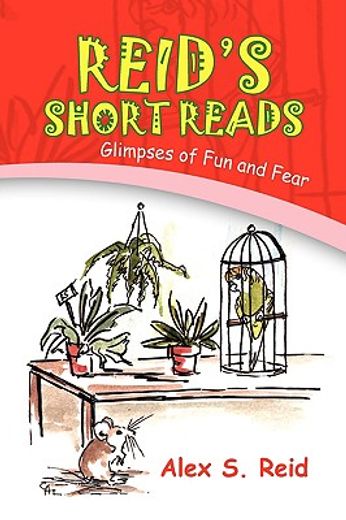 reid´s short read´s,glimpses of fun and fear