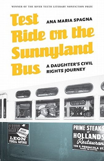 test ride on the sunnyland bus,a daughter´s civil rights journey (en Inglés)