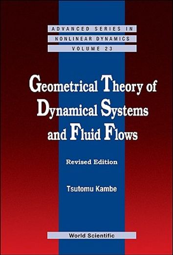 geometrical theory of dynamical systems and fluid flows