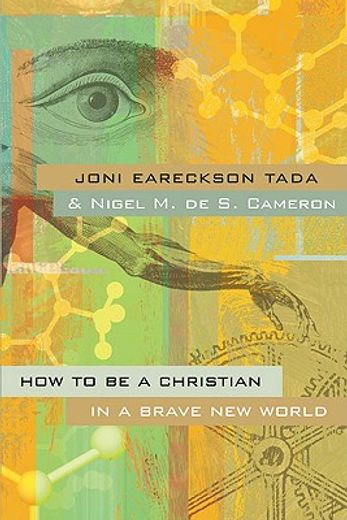 how to be a christian in a brave new world (en Inglés)
