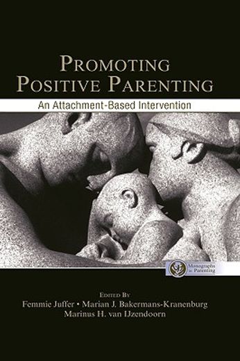 promoting positive parenting,an attachment-based intervention