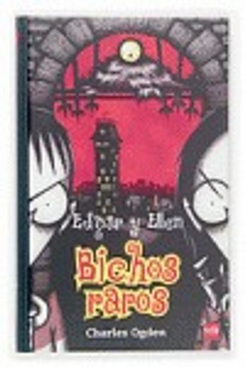 Bichos raros (Edgar y ellen) (in Spanish)