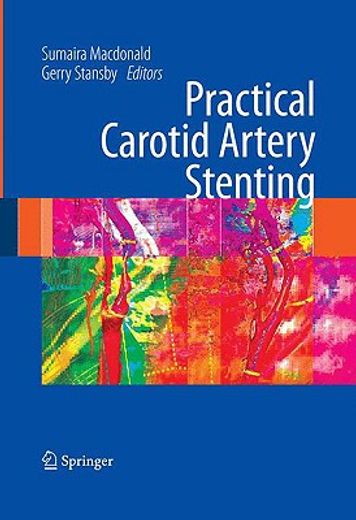 Practical Carotid Artery Stenting (en Inglés)