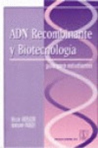 Adn Recombinante Y Biotecnologia.
