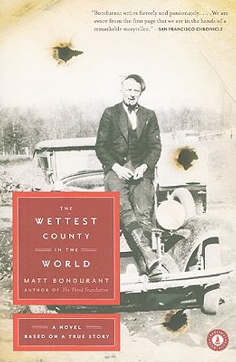 wettest county in the world,a novel based on a true story (en Inglés)