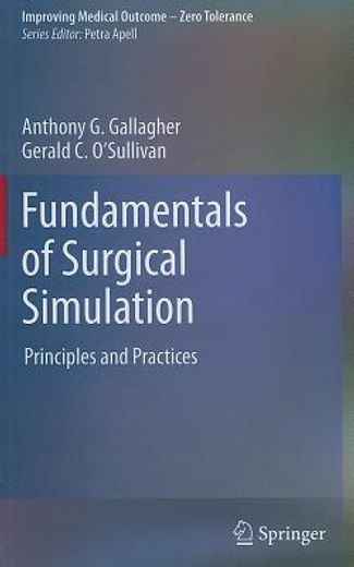 fundamentals of surgical simulation (en Inglés)