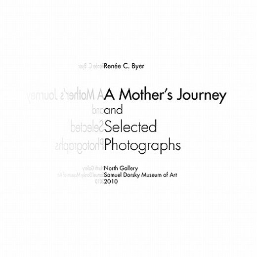 a mother`s journey and selected photographs (in English)
