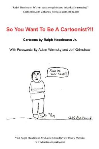 so you want to be a cartoonist?!!