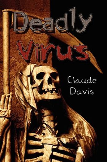 deadly virus (en Inglés)