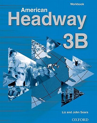 american headway 3 workbook b - editorial oxford