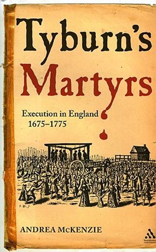 tyburn´s martyrs,execution in england, 1675-1775