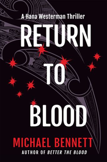 Return to Blood: A Hana Westerman Thriller (en Inglés)