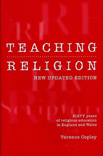 teaching religion,sixty years of religious education in england and wales