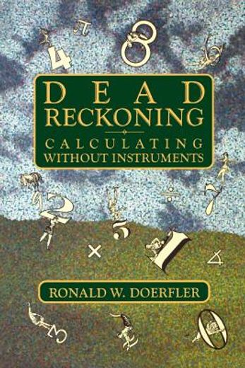 dead reckoning,calculating without instruments (in English)