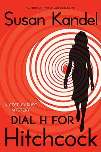 dial h for hitchcock,a cece caruso mystery
