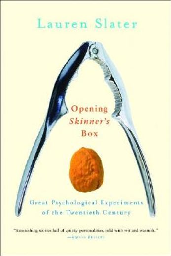 opening skinner´s box,great psychological experiments of the twentieth century (en Inglés)