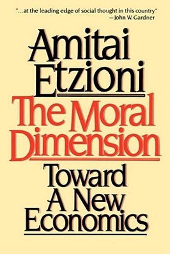 the moral dimension,toward a new economics