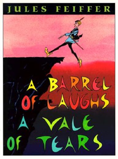 a barrel of laughs,a vale of tears