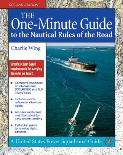 the one-minute guide to the nautical rules of the road (en Inglés)