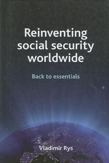 reinventing social security worldwide,back to basics