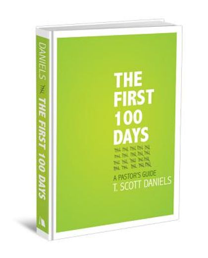 the first 100 days,a pastor`s guide (in English)