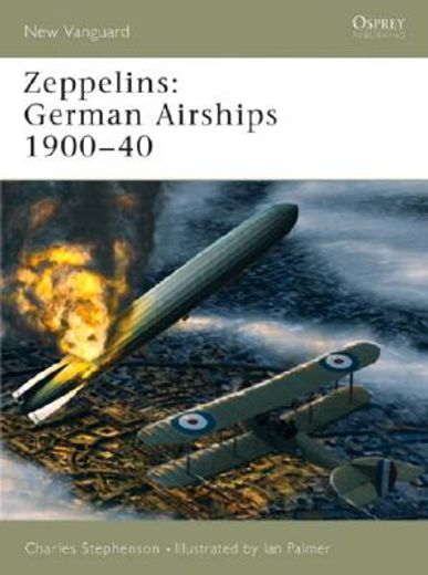 zeppelins,german airships 1900 - 1940