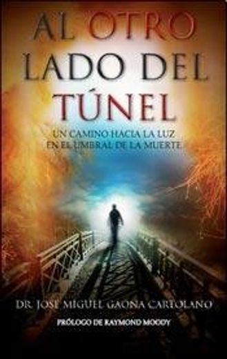 Al Otro Lado Del Tunel