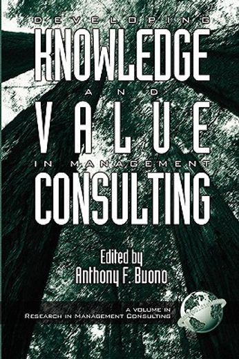 developing knowledge and value in management consulting
