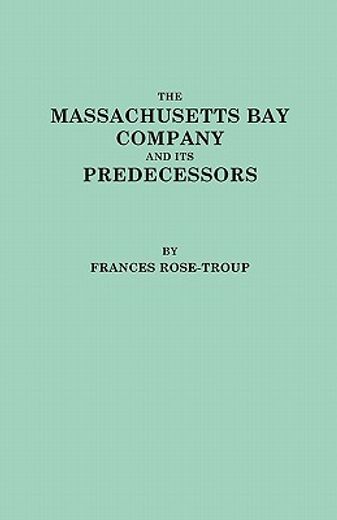 the massachusetts bay company and its predecessors