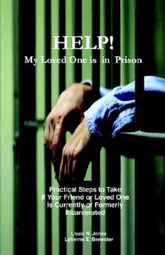 help! my loved one is in prison (in English)
