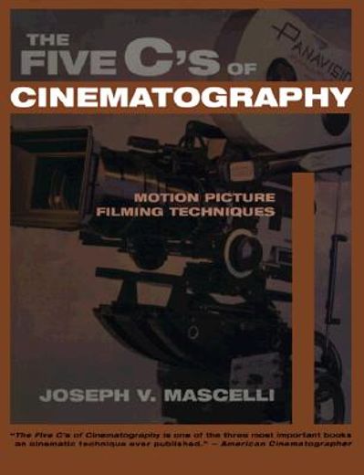 the five c´s of cinematography,motion picture filming techniques (en Inglés)