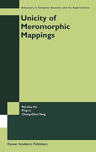 unicity of meromorphic mappings (en Inglés)