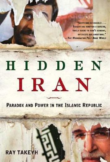 hidden iran,paradox and power in the islamic republic