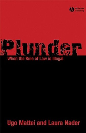 plunder,when the rule of law is illegal (in English)