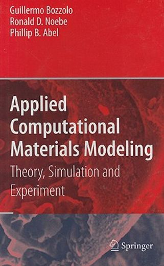 applied computational materials modeling,theory, simulation and experiment